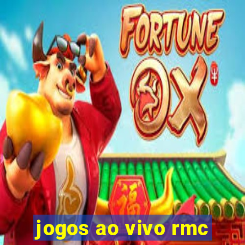 jogos ao vivo rmc